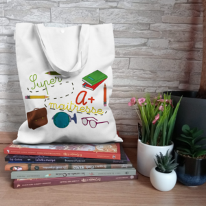 Tote bag à offrir à la maitresse de vos enfants.