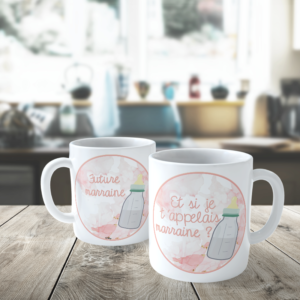 Mug – Et si je t’appelais marraine ?